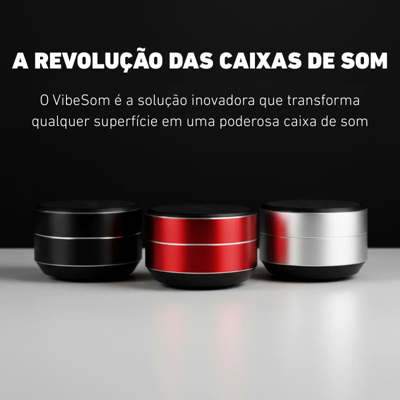 Alto-Falante Vibracional - VibeSom®